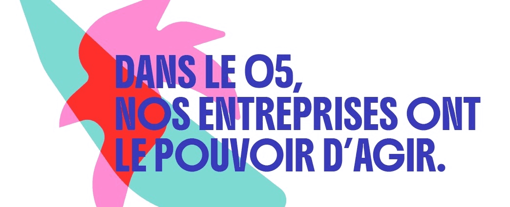 Dans le 05, nos entreprises ont le pouvoir d’agir.